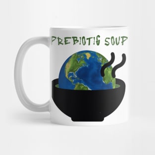 Prebiotic soup Mug